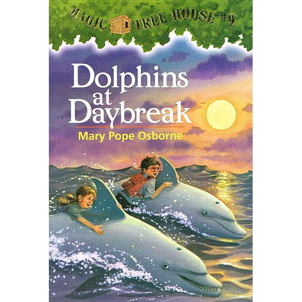 Magic Tree House Dolphins at Daybreak (Series 09) (Hardcover