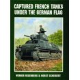 thumbnail image 1 of Captured French Tanks Under the German Flag, 1 of 1
