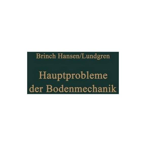 Hauptprobleme Der Bodenmechanik, (Paperback)