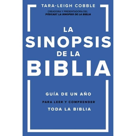 Pre-Owned La Sinopsis de la Biblia: Guía de Un Año Para Leer Y Comprender Toda La Biblia (Paperback) 0829739300 9780829739305