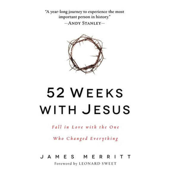 Pre-Owned 52 Weeks with Jesus: Fall in Love with the One Who Changed Everything (Paperback) 0736965025 9780736965026