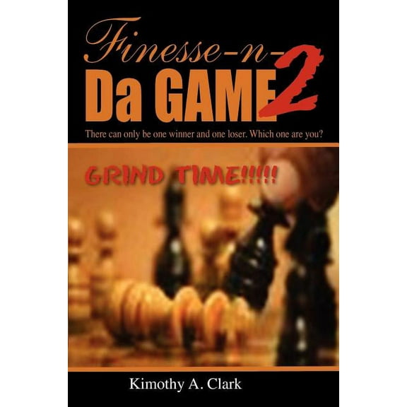 Finese-N-Da-Game Two (Paperback)
