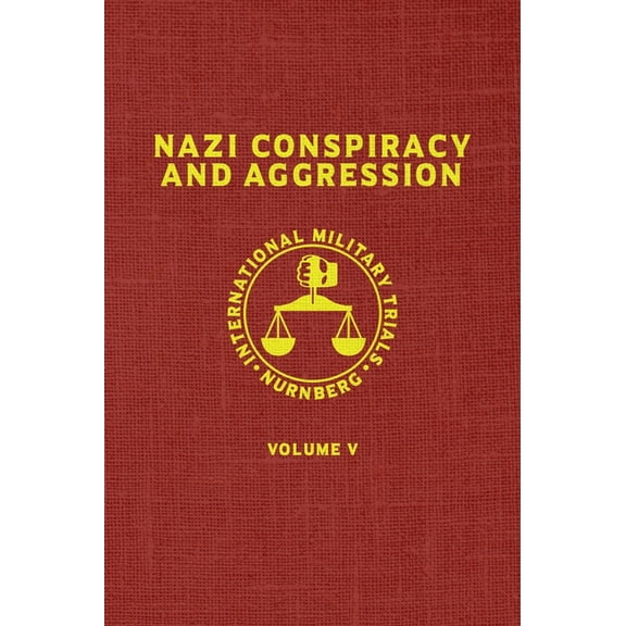 Red Nazi Conspiracy And Aggression: Volume V (The Red Series), Book 5, (Hardcover)