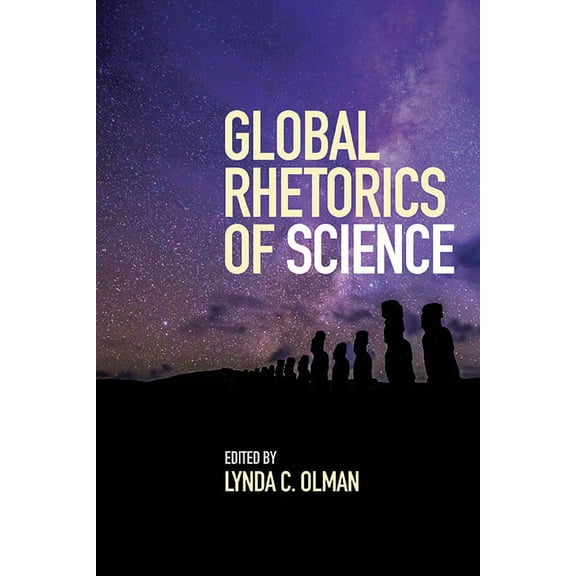 Suny Series, Studies in Technical Commun Global Rhetorics of Science, (Paperback)