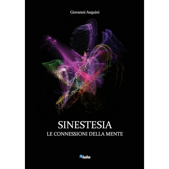 Sinestesia: le connessioni della mente, (Paperback)