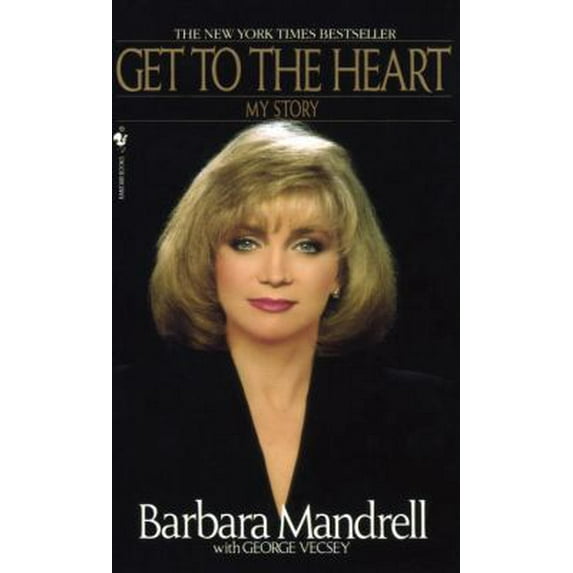 Pre-Owned Get to the Heart: My Story (Unknown) 0553292439 9780553292435