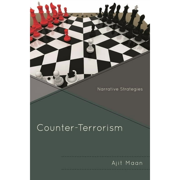 Counter-Terrorism: Narrative Strategies, (Paperback)