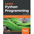 thumbnail image 1 of Pre-Owned Learn Python Programming: The no-nonsense, beginner's guide to programming, data science, and web development with Python 3.7, 9781788996662, 1788996666, Paperback, 2nd ed. edition, 1 of 1