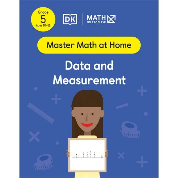 Master Math at Home: Math - No Problem! Data and Measurement, Grade 5 Ages 10-11 (Paperback)