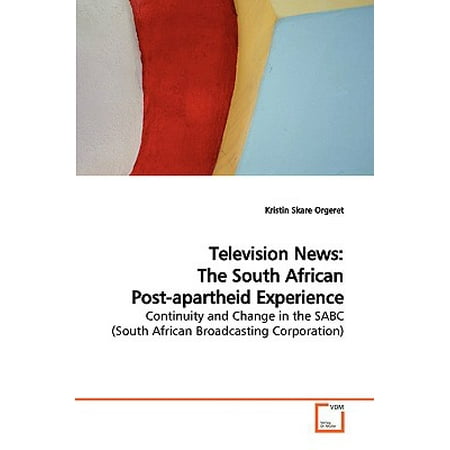 Television News : The South African Post-Apartheid