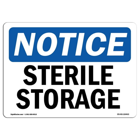 OSHA Notice Sign - Sterile Storage | Decal | Protect Your Business, Construction Site, Warehouse & Shop Area |  Made in the USA