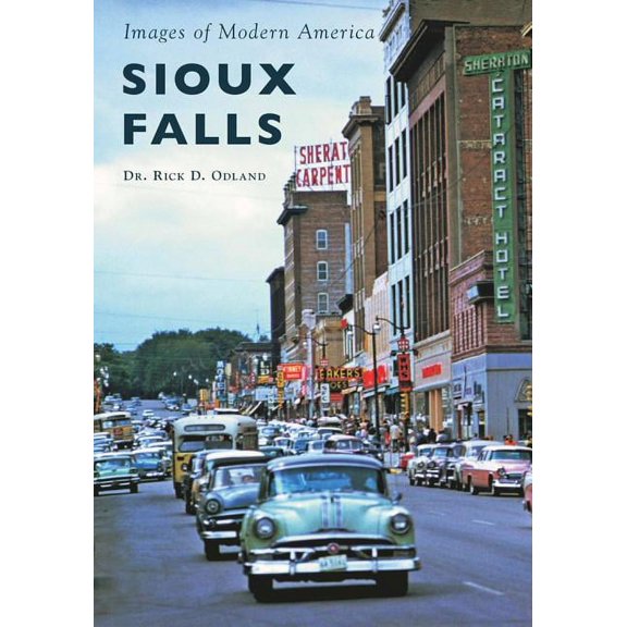 Images of Modern America Sioux Falls, (Paperback)