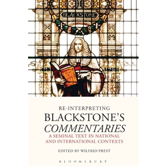 Pre-Owned Re-Interpreting Blackstone's Commentaries, (Hardcover)