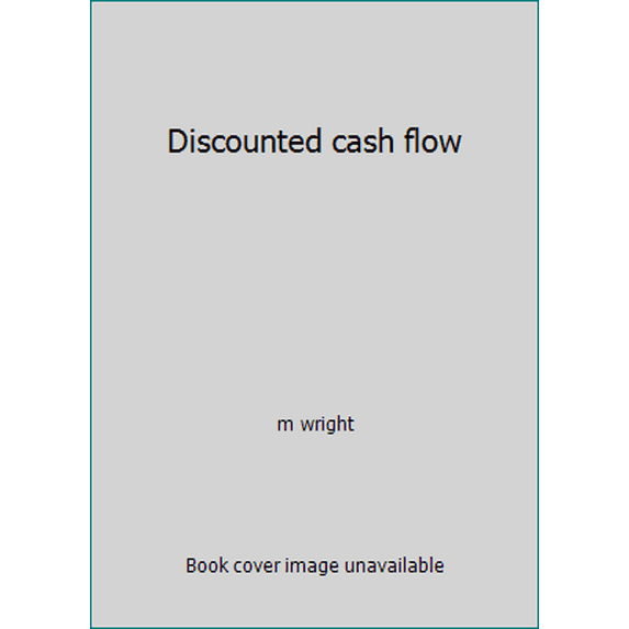 Pre-Owned Discounted cash flow (Hardcover) 0070844259 9780070844254
