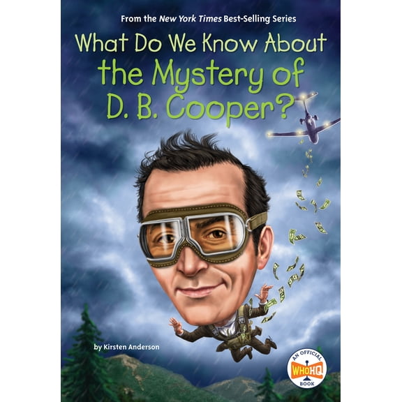 Pre-Owned What Do We Know about the Mystery of D. B. Cooper? (Paperback) 0593662563 9780593662564