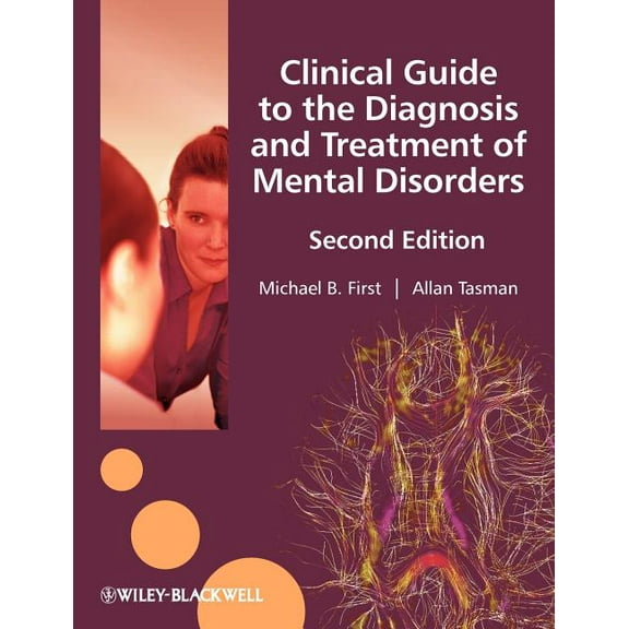 Clinical Guide to the Diagnosis 2e, (Hardcover)