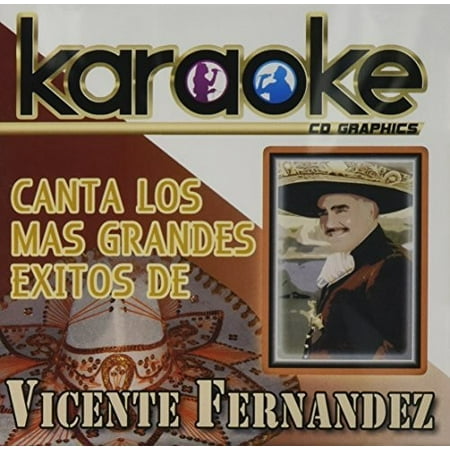 Karaoke: Canta Como Vicente Fernandez (The Best Of Vicente Fernandez)
