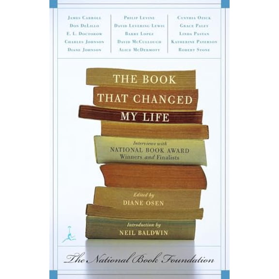 Pre-Owned The Book That Changed My Life: Interviews with National Book Award Winners and Finalists Paperback