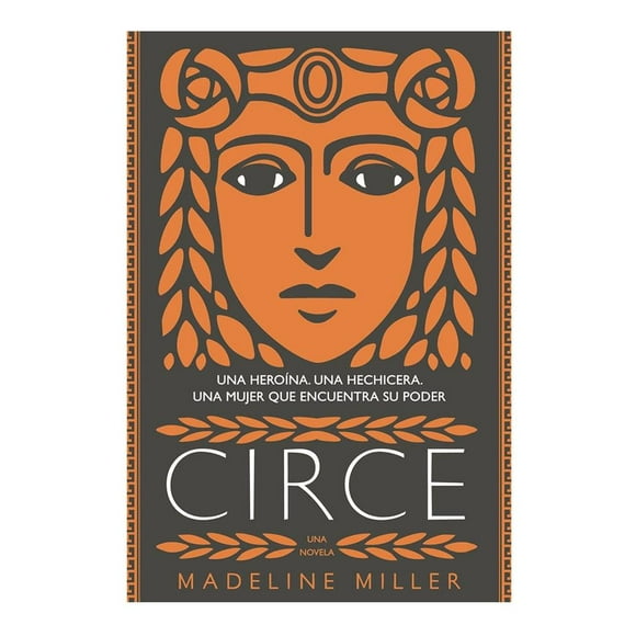 Circe Alianza de Novelas Madeline Miller