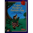 thumbnail image 1 of Pre-Owned Edgar Badger's Balloon Day (Paperback) 1572552204 9781572552203, 1 of 1