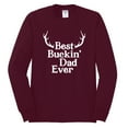 thumbnail image 2 of Wild Bobby, Best Buckin Dad Ever Funny Hunting, Father's Day, Men Long Sleeve Shirt, Maroon, Small, 2 of 3