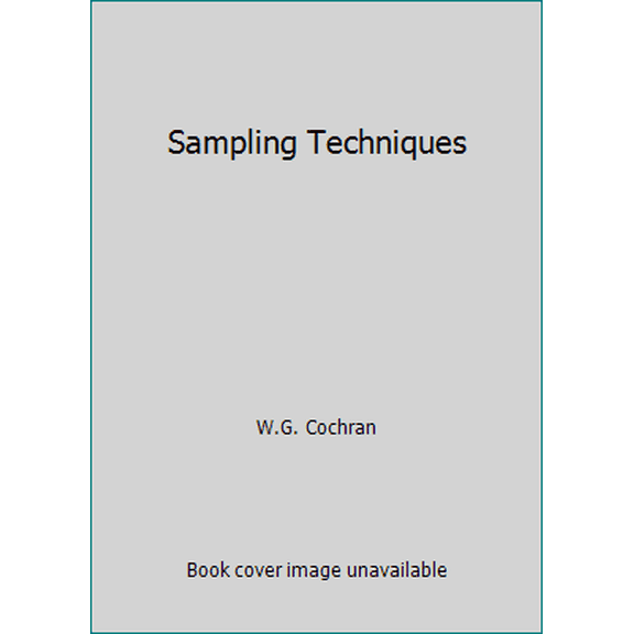 Pre-Owned Sampling Techniques (Paperback) 0471029394 9780471029397