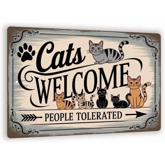 Cats Welcome People Tolerated Sign – Funny Vintage-Style Metal Wall Decor With Cute Cartoon Cats, Rustic Pet Lover Gift, Distressed Aluminum Panel 8x12