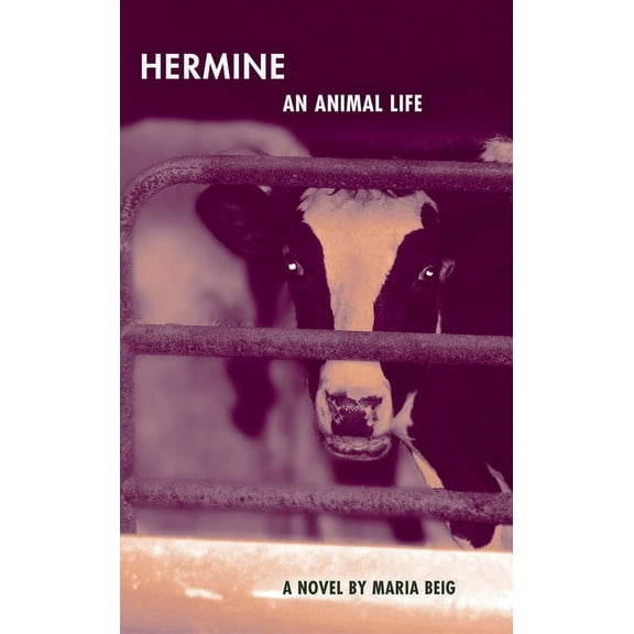 Hermine : An Animal Life (Paperback)