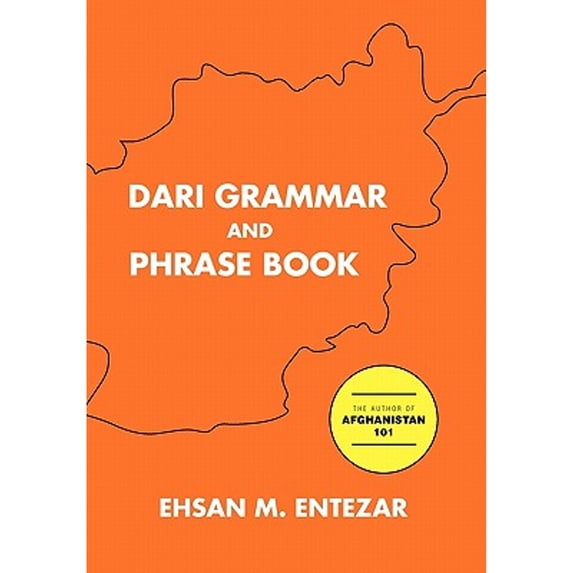 Pre-Owned Dari Grammar and Phrase Book (Paperback) 1450099300 9781450099301
