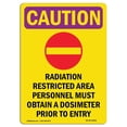 thumbnail image 1 of SignMission OS-CR-A-710-V-10265 7 x 10 Po Signe de Mise en Garde contre les Radiations - Rayonnement Restreint avec Symbole, 1 of 1