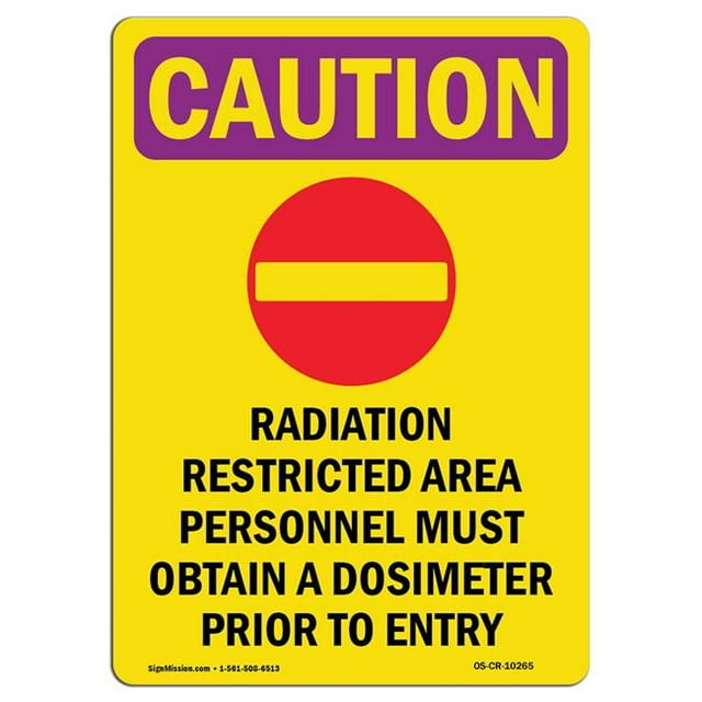SignMission OS-CR-A-710-V-10265 7 x 10 Po Signe de Mise en Garde contre les Radiations - Rayonnement Restreint avec Symbole