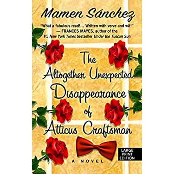 Pre-Owned The Altogether Unexpected Disappearance of Atticus Craftsman (Hardcover) 9781410496614