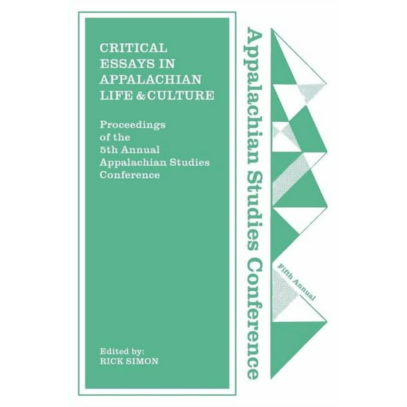 Critical Essays in Appalachian Life and Culture, (Paperback)
