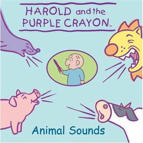 Pre-Owned Harold and the Purple Crayon: Animal Sounds (Paperback) 0060543701 9780060543709
