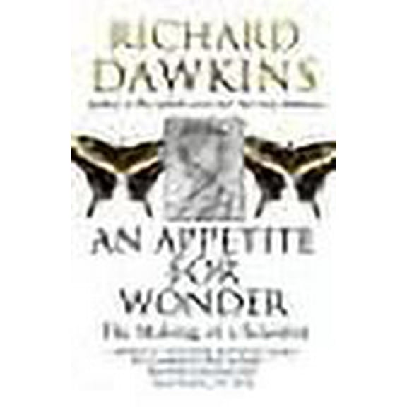 An Appetite For Wonder: The Making of a Scientist Richard Dawkins (Paperback)