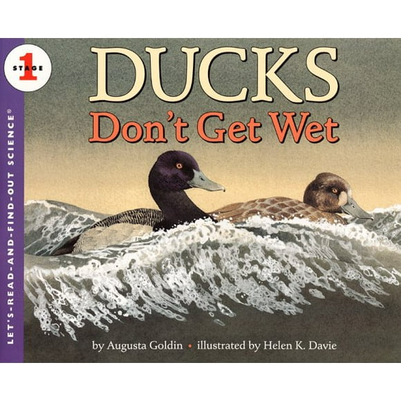 Ducks Don't Get Wet (Let's Read and Find Out Science , Stage 1)