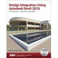 thumbnail image 1 of Pre-Owned Design Integration Using Autodesk Revit 2016, 1 of 1