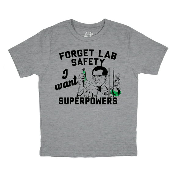 Youth Funny T Shirts Forget Lab Safety I Want Superpowers Sarcastic Science Graphic Novelty Tee for Kids