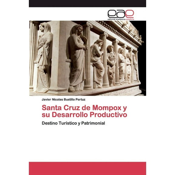 Santa Cruz de Mompox y su Desarrollo Productivo (Paperback)