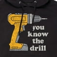 thumbnail image 3 of Instant Message - You Know The Drill - Men's Pullover Hooded Fleece Sweatshirt, 3 of 6