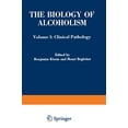 thumbnail image 1 of The Biology of Alcoholism: Volume 3: Clinical Pathology, 1 of 1
