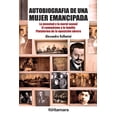 thumbnail image 1 of Autobiografía de una mujer emancipada DISTRIBUCIONES FONTAMARA ALEXANDRA KOLLONTAI, 1 of 2