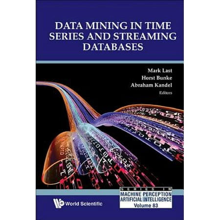 Data Mining in Time Series and Streaming Databases -
