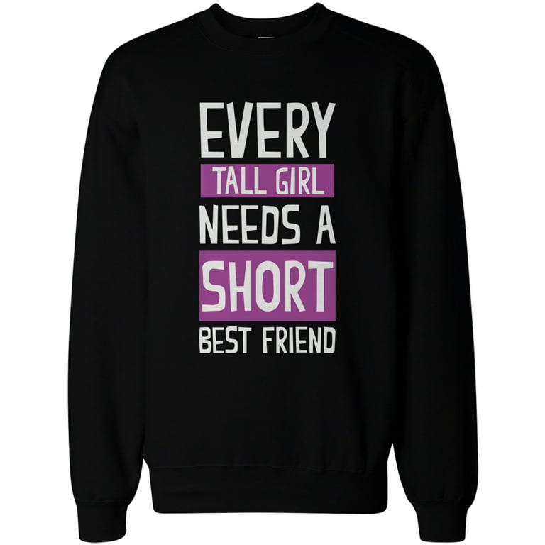 Tall and Short Best Friend Matching Sweatshirts for Best Friends
