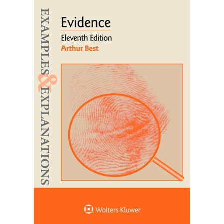 Examples & Explanations for Evidence (Best Available Evidence Definition)
