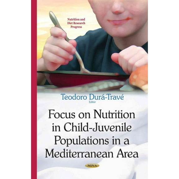 Focus on Nutrition in Child-juvenile Populations in a Mediterranean Area