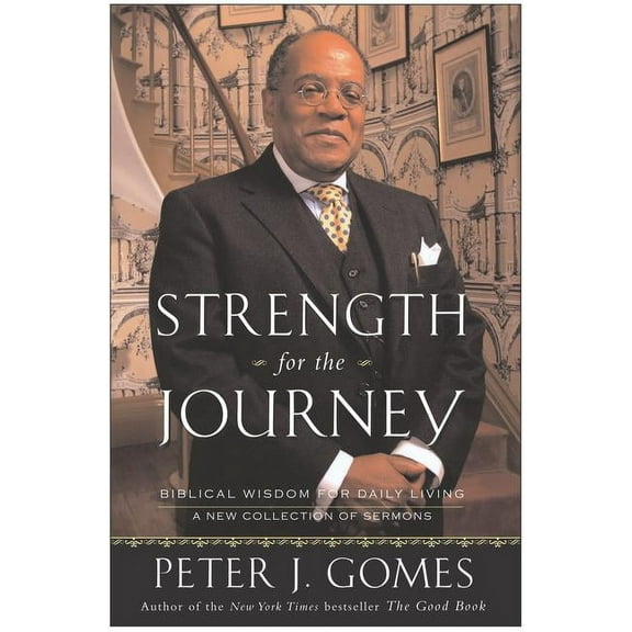 Strength for the Journey: Biblical Wisdom for Daily Living, (Paperback)