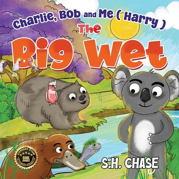 Charlie, Bob and Me ( Harry ) The Big Wet, (Paperback)