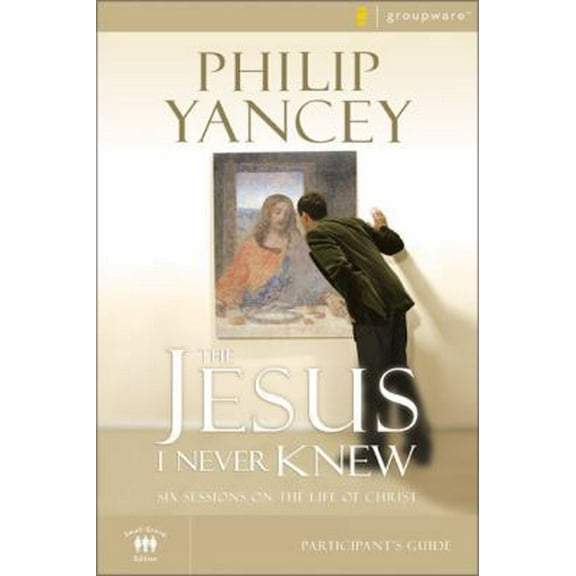 Pre-Owned The Jesus I Never Knew Bible Study Participant's Guide: Six Sessions on the Life of Christ (Paperback) 031027530X 9780310275305