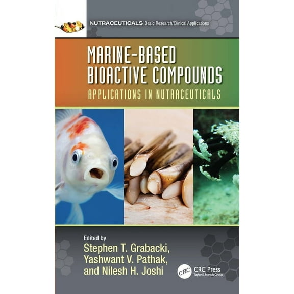 Nutraceuticals Marine-Based Bioactive Compounds: Applications in Nutraceuticals, (Paperback)